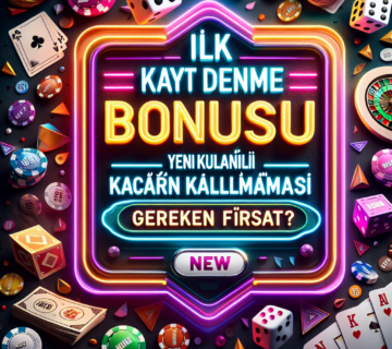 ilk kayıt deneme bonusu